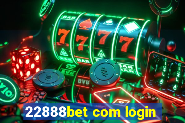 22888bet com login